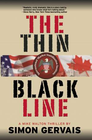 Thin Black Line: Mike Walton Thriller #1 de Simon Gervais