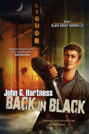 Back in Black de John G. Hartness