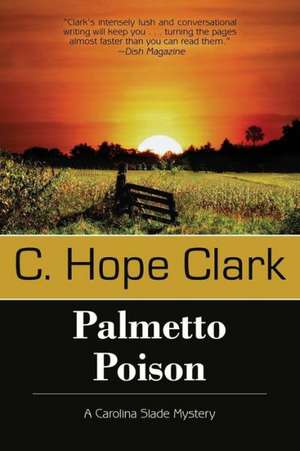 Palmetto Poison de C. Hope Clark