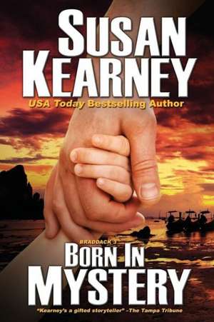 Born in Mystery de Susan Kearney