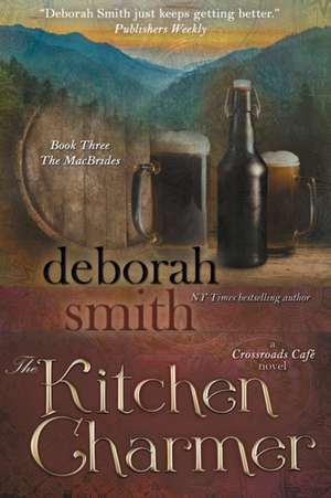 The Kitchen Charmer de Deborah Smith