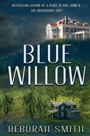 Blue Willow de Deborah Smith