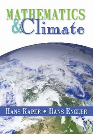 Mathematics and Climate de Hans Kaper