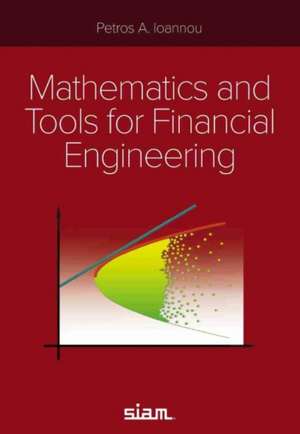 MATHEMATICS AND TOOLS FOR FINANCIAL ENGI