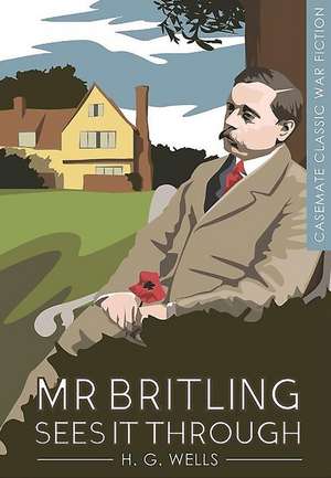 MR Britling Sees It Through de H. G. Wells