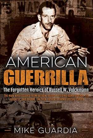 American Guerrilla de Mike Guardia