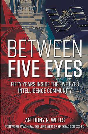 Between Five Eyes de Anthony R Wells