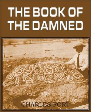 The Book of the Damned de Charles Fort