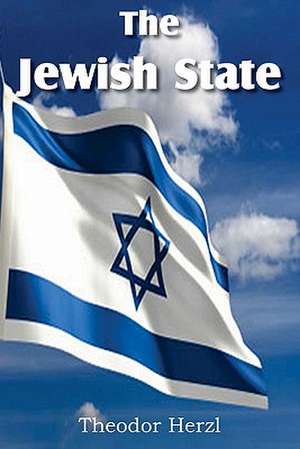 The Jewish State de Theodor Herzl