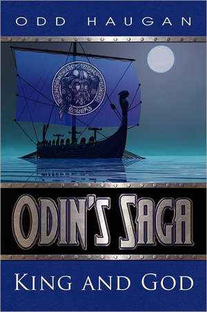 Odin's Saga de Odd Haugan