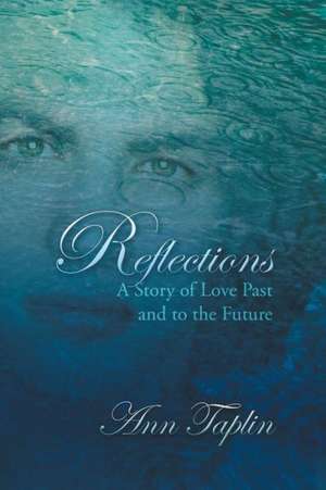 Reflections de Ann Taplin