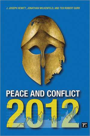 Peace and Conflict 2012 de J. Joseph Hewitt