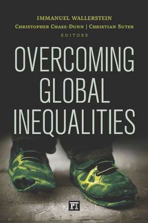 Overcoming Global Inequalities de Immanuel Wallerstein