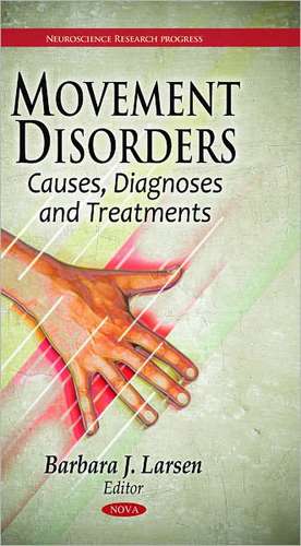 Movement Disorders de Barbara J. Larsen