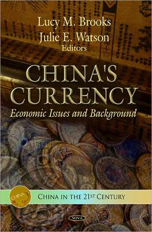 China's Currency de Lucy M Brooks