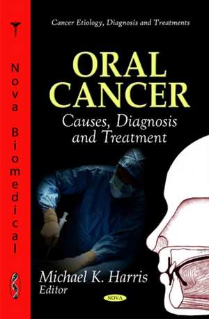 Oral Cancer de Michael K. Harris