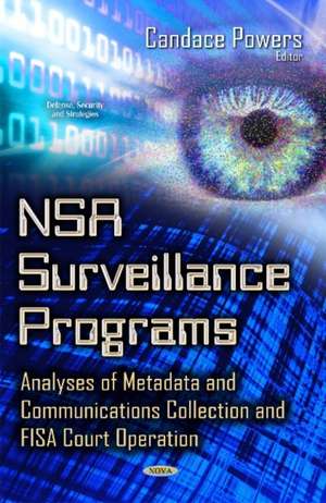 NSA Surveillance Programs de John Wilson Forje