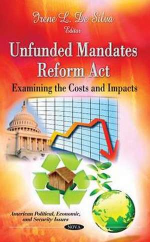 The Unfunded Mandates Reform Act de Irene L. De Silva