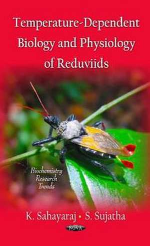 Temperature-Dependent Biology & Physiology Reduviids de K Sahayaraj