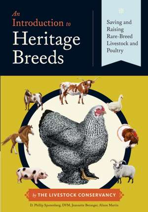 An Introduction to Heritage Breeds de DVM Sponenberg, D Phillip