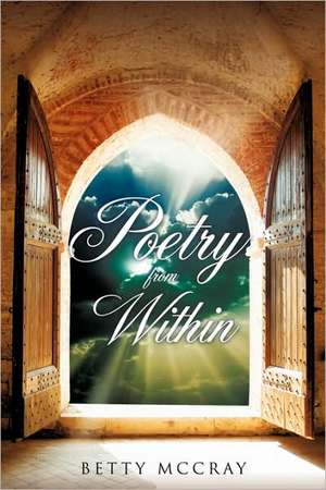 Poetry from Within de Betty McCray