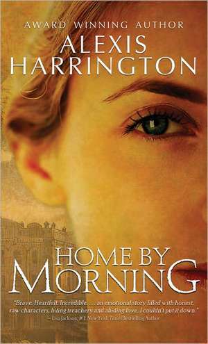 Home by Morning de Alexis Harrington