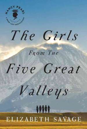 The Girls from the Five Great Valleys de Elizabeth Savage