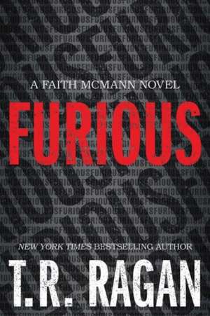 Furious de T. R. Ragan