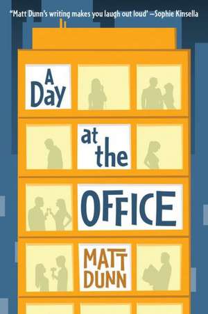 A Day at the Office de Matt Dunn