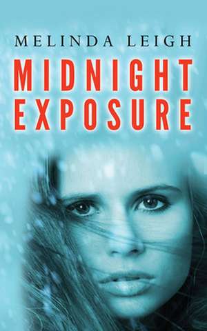 Midnight Exposure de Melinda Leigh