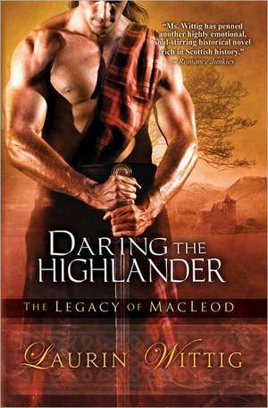 Daring the Highlander de Laurin Wittig