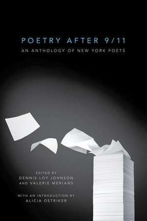 Poetry After 9/11 de Dennis Loy Johnson