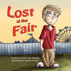 Lost at the Fair de Sarah Case Mamika