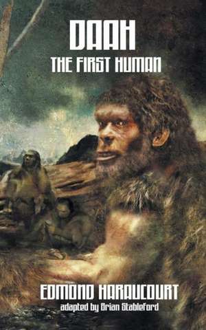 Daah, the First Human de Edmond Haraucourt