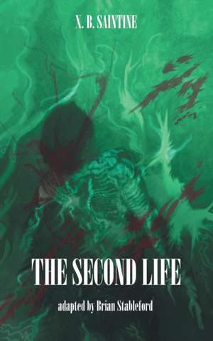 The Second Life de X. B. Saintine