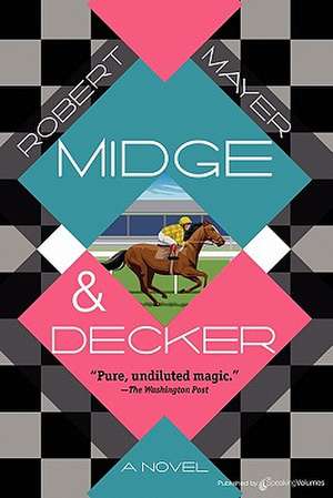 Midge & Decker: The Seven Citadels de Robert Mayer