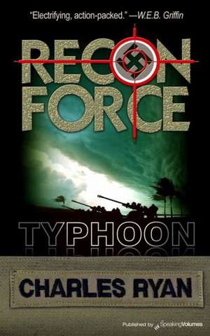 Typhoon: Recon Force de Charles Ryan