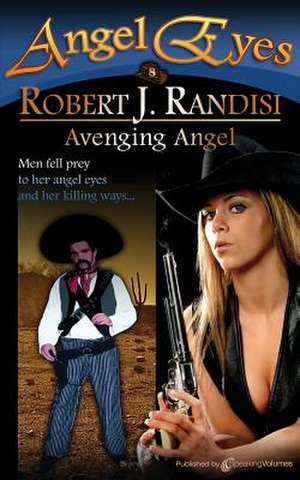 Avenging Angel de Robert Randisi