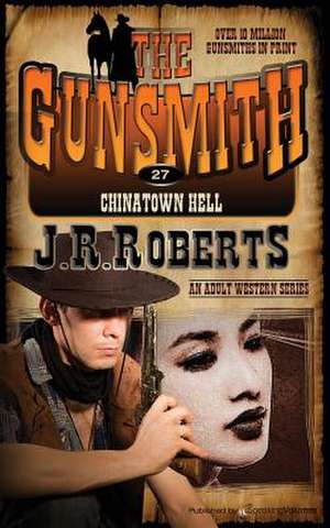 Chinatown Hell de J. R. Roberts