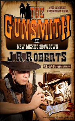 New Mexico Showdown de J. R. Roberts