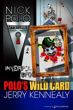 Polo's Wild Card de Jerry Kennealy