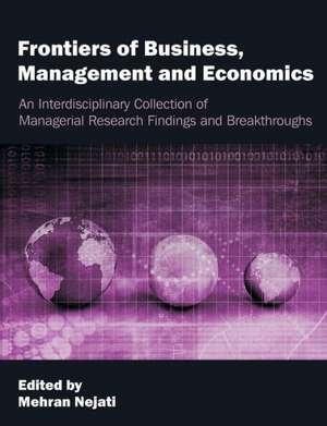 Frontiers of Business, Management and Economics de Mehran Nejati