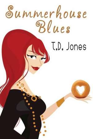 Summerhouse Blues de T. D. Jones