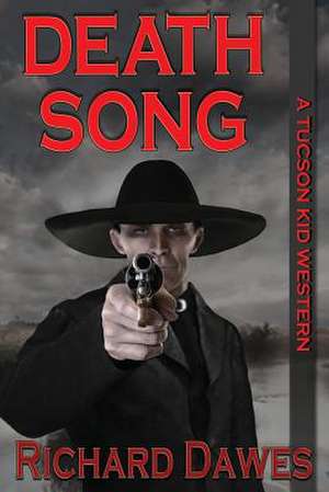 Death Song de Richard Dawes