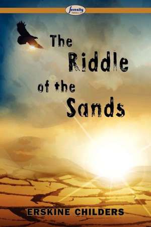 The Riddle of the Sands de Erskine Childers