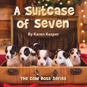 A Suitcase of Seven de Karen Kasper