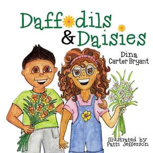 Daffodils and Daisies de Dina Carter Bryant