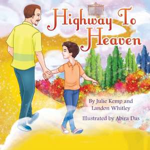 Highway to Heaven de Julie Kemp