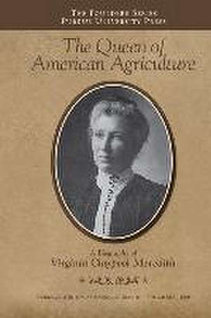 QUEEN OF AMER AGRICULTURE de Phyllis Mattheis