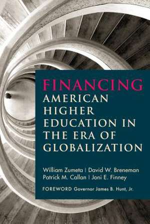 Financing American Higher Education in the Era of Globalization de William Zumeta